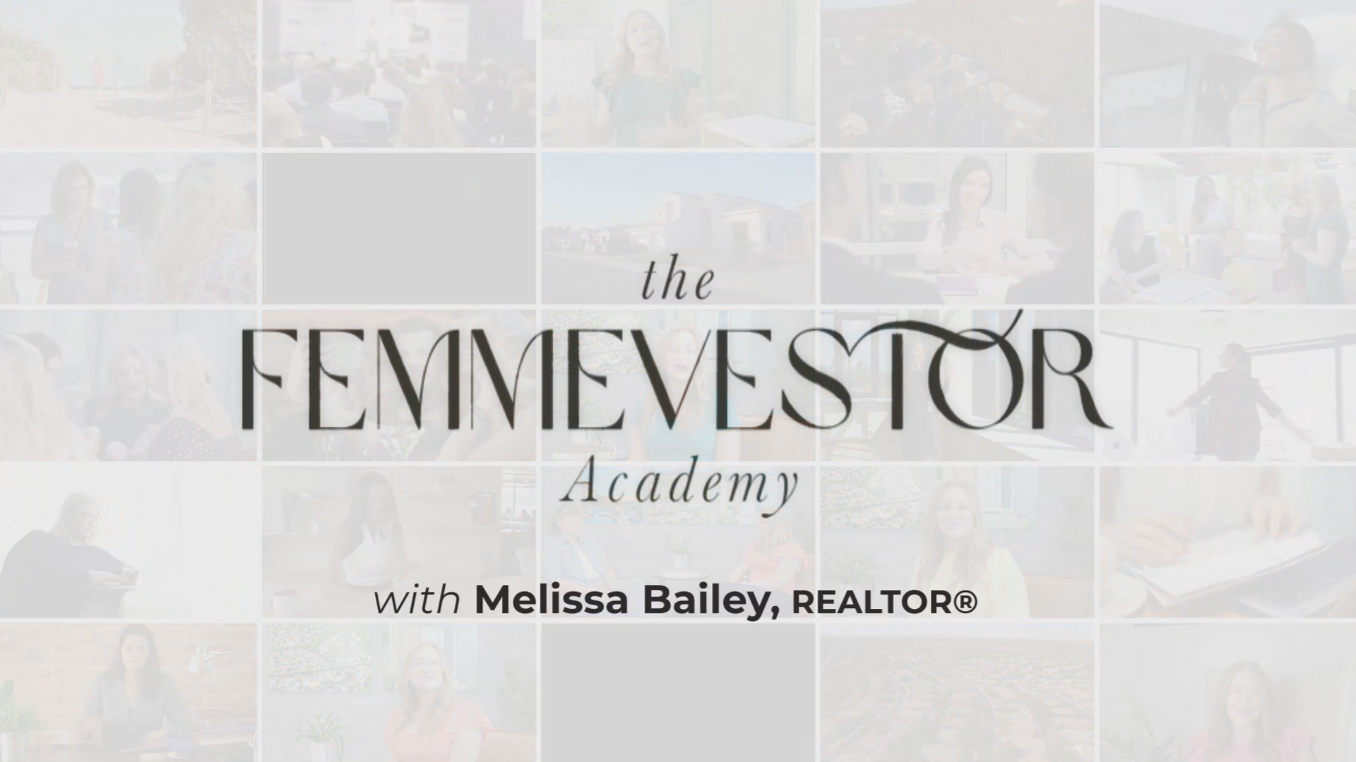 The Femmevestor Academay logo over a gallery of images from an online course about building wealth through real estate